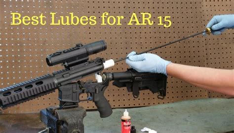 best lube for ar15